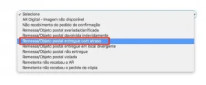 Print para escolher a "Remessa/Objeto postal entregue com atraso"